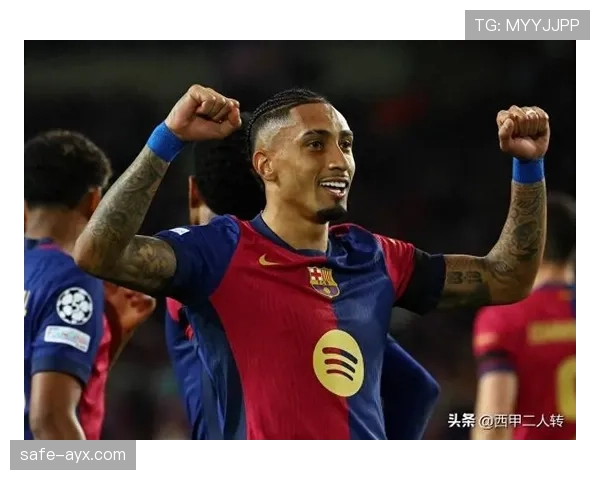 拉菲尼亚再献精彩进球，助球队取胜延续火热状态